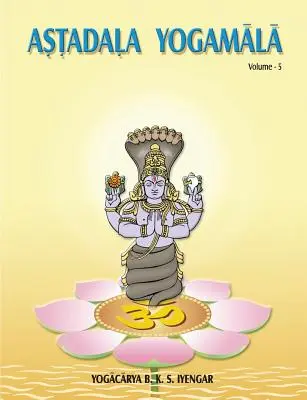 Astadala Yogamala (Összegyűjtött művek) 5. kötet - Astadala Yogamala (Collected Works) Volume 5