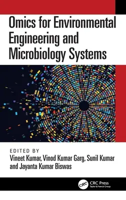 Omika a környezetmérnöki és mikrobiológiai rendszerek számára - Omics for Environmental Engineering and Microbiology Systems