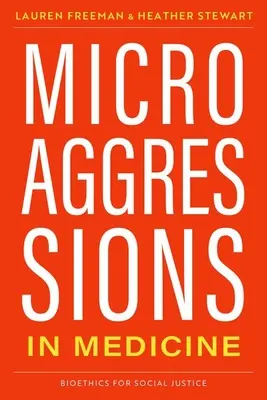 Mikroagressziók az orvostudományban - Microaggressions in Medicine