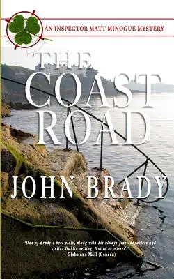 The Coast Road: Matt Minogue nyomozó rejtélye - The Coast Road: An Inspector Matt Minogue Mystery