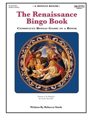 A reneszánsz bingókönyv: Teljes bingójáték egy könyvben - The Renaissance Bingo Book: Complete Bingo Game In A Book