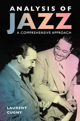 A jazz elemzése: Átfogó megközelítés - Analysis of Jazz: A Comprehensive Approach