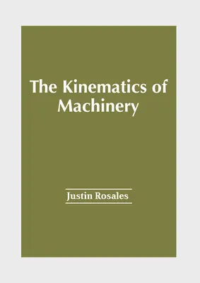 A gépek kinematikája - The Kinematics of Machinery