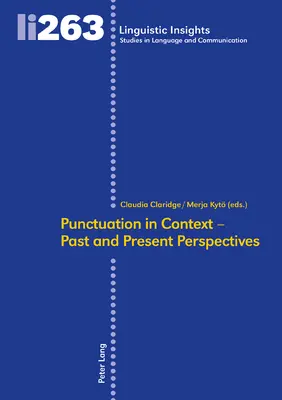 Szótagolás kontextusban - múltbeli és jelenlegi perspektívák - Punctuation in Context - Past and Present Perspectives