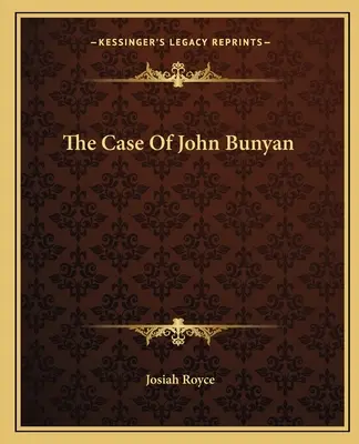 John Bunyan esete - The Case Of John Bunyan