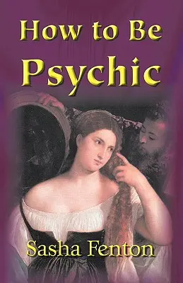 Hogyan legyünk médiumok - How to be Psychic