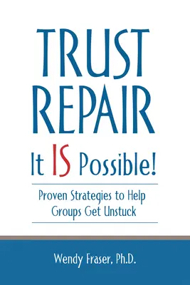 Bizalomjavítás: It Is Possible! - Trust Repair: It Is Possible!