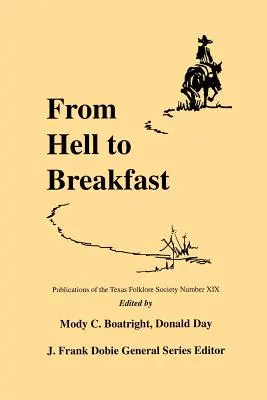 A pokoltól a reggeliig - From Hell to Breakfast