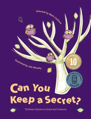 Can You Keep a Secret?: Időtlen rímek, amelyeket megoszthatsz és megőrizhetsz - Can You Keep a Secret?: Timeless Rhymes to Share and Treasure