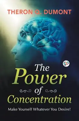 A koncentráció ereje - The Power of Concentration