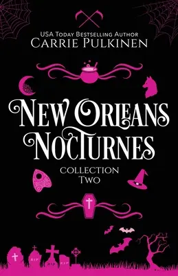 New Orleans Nocturnes Collection 2: Egy ijesztően vicces paranormális romantikus komédia gyűjteménye - New Orleans Nocturnes Collection 2: A Frightfully Funny Paranormal Romantic Comedy Collection