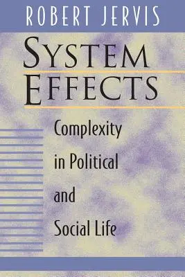 Rendszerhatások: Komplexitás a politikai és társadalmi életben - System Effects: Complexity in Political and Social Life