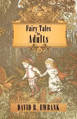 Tündérmesék felnőtteknek - Fairy Tales for Adults