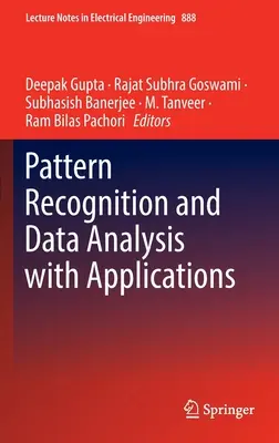 Mintafelismerés és adatelemzés alkalmazásokkal - Pattern Recognition and Data Analysis with Applications