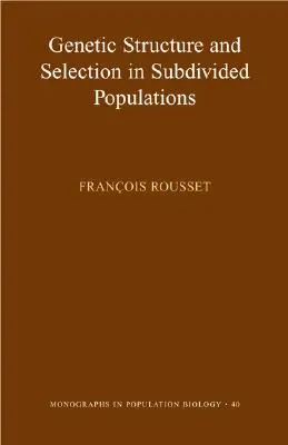 Genetikai struktúra és szelekció a részekre osztott populációkban - Genetic Structure and Selection in Subdivided Populations