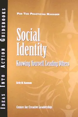 Társadalmi identitás: Ismerd meg magad, ismerj meg másokat - Social Identity: Knowing Yourself, Knowing Others