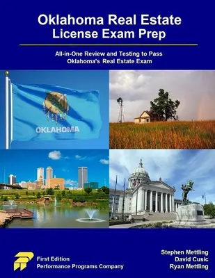 Oklahoma Real Estate License Exam Prep: All-in-One áttekintés és tesztelés az oklahomai ingatlanvizsga letételéhez - Oklahoma Real Estate License Exam Prep: All-in-One Review and Testing to Pass Oklahoma's Real Estate Exam