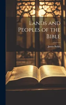 A Biblia országai és népei - Lands and Peoples of the Bible