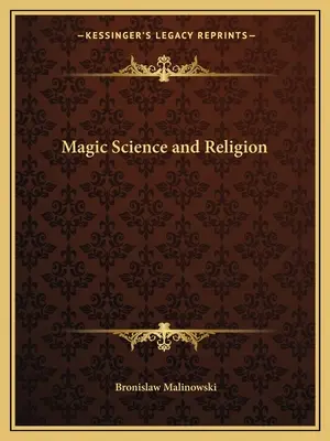 Mágia, tudomány és vallás - Magic Science and Religion