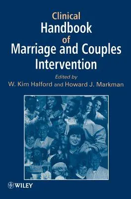 A házassági és párkapcsolati beavatkozások klinikai kézikönyve - Clinical Handbook of Marriage and Couples Interventions