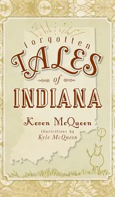 Indiana elfeledett történetei - Forgotten Tales of Indiana