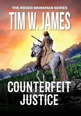 Hamis igazságszolgáltatás: Akció Kaland Western - Counterfeit Justice: Action Adventure Western