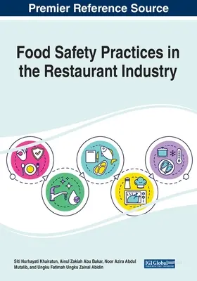 Élelmiszerbiztonsági gyakorlatok az éttermi ágazatban - Food Safety Practices in the Restaurant Industry