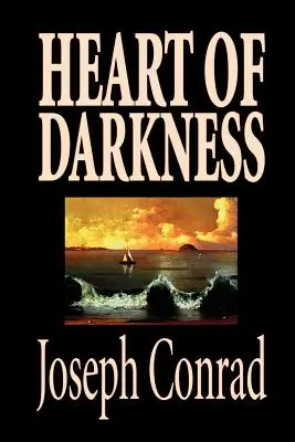 Srdce temnoty by Joseph Conrad, Beletrie, Klasika, Literatura - Heart of Darkness by Joseph Conrad, Fiction, Classics, Literary