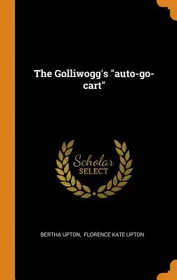 A Golliwogg auto-go-cart” ”” - The Golliwogg's auto-go-cart
