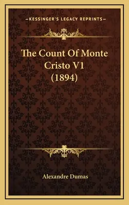 Monte Cristo grófja V1 (1894) - The Count Of Monte Cristo V1 (1894)