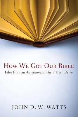 Hogyan kaptuk a Bibliánkat - How We Got Our Bible