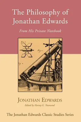 Jonathan Edwards filozófiája - The Philosophy of Jonathan Edwards