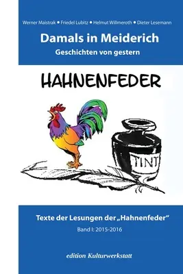 Damals in Meiderich: Geschichten von gestern 1. kötet (2015-2016) - Damals in Meiderich: Geschichten von gestern Band 1 (2015-2016)