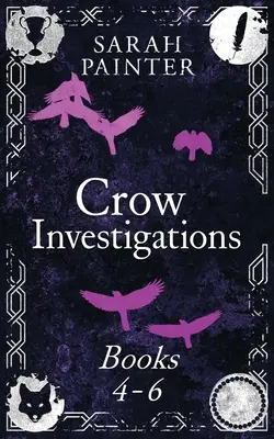 A Varjú nyomozás sorozat: Könyvek 4-6. - The Crow Investigations Series: Books 4-6