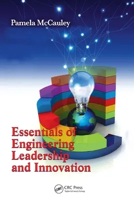 A mérnöki vezetés és innováció alapjai - Essentials of Engineering Leadership and Innovation