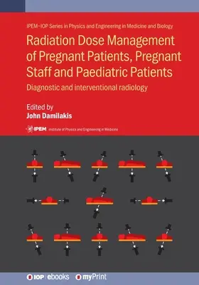 Terhes betegek, terhes személyzet és gyermekbetegek sugárzási dózisának kezelése: Diagnosztikai és intervenciós radiológia - Radiation Dose Management of Pregnant Patients, Pregnant Staff and Paediatric Patients: Diagnostic and interventional radiology