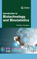 Bevezetés a biotechnológiába és a biostatisztikába - Introduction to Biotechnology and Biostatistics