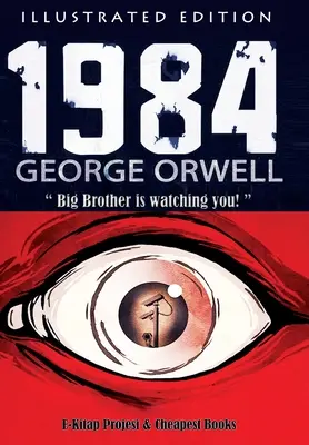 1984: [illusztrált kiadás] - 1984: [Illustrated Edition]