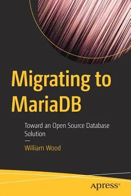 A MariaDB-re való áttérés: Egy nyílt forráskódú adatbázis-megoldás felé - Migrating to MariaDB: Toward an Open Source Database Solution