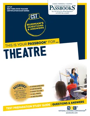 Színházi (Cst-27): Passbooks Study Guide 27. kötet - Theatre (Cst-27): Passbooks Study Guide Volume 27