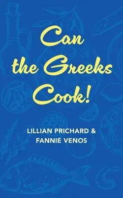 Tudnak-e a görögök főzni - Can the Greeks Cook