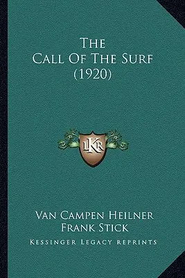 A szörf hívása (1920) - The Call Of The Surf (1920)