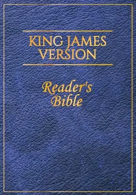 King James Version: James King James Biblia: Olvasói Biblia - King James Version: Reader's Bible