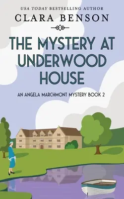 Rejtély az Underwood-házban - The Mystery at Underwood House