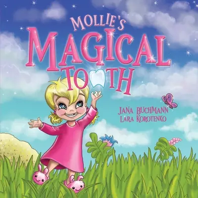 Mollie varázsfoga - Mollie's Magical Tooth