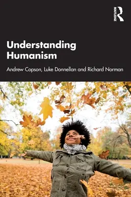 A humanizmus megértése - Understanding Humanism