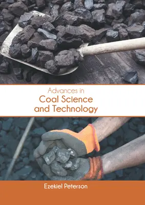 Fejlemények a széntudományban és -technológiában - Advances in Coal Science and Technology