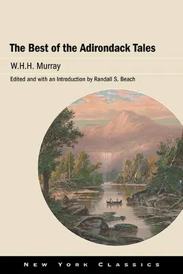 Az Adirondack mesék legjobbjai - The Best of the Adirondack Tales