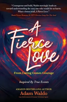 A Fierce Love: A törődésből bátorság fakad - A Fierce Love: From Caring Comes Courage