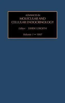 Advances in Molecular and Cellular Endocrinology: Volume 1